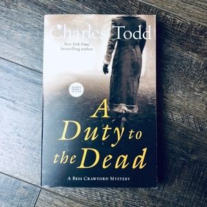 A Duty to the Dead by Charles Todd ARC Uncorrected